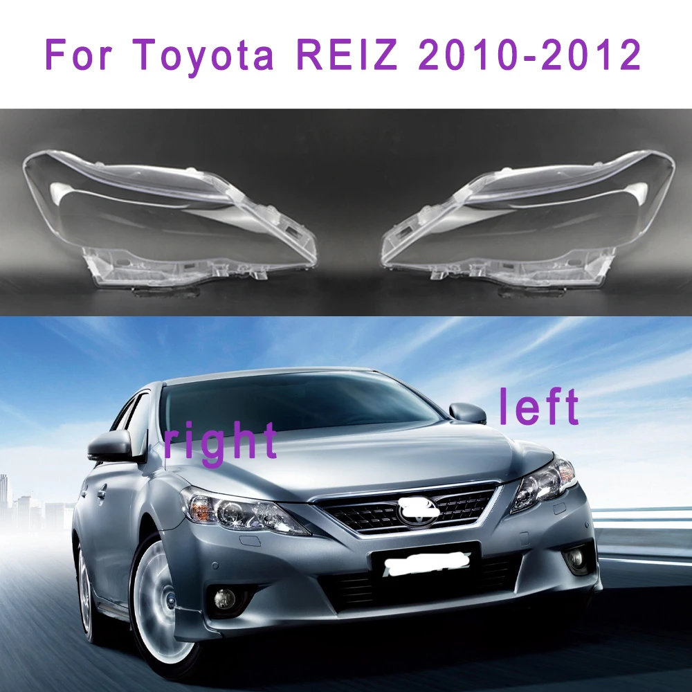 

1/2pcs Car Headlight Glass Cover For Toyota REIZ 2010 2011 2012 Left/Right PVC Headlight Shell Transparent Lens Lampshade