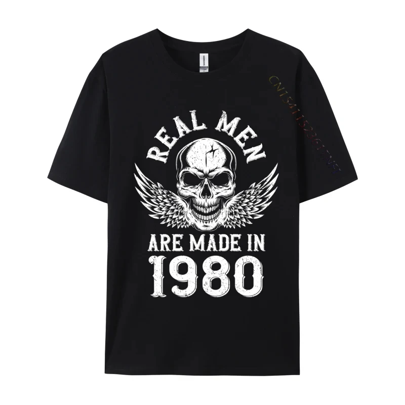 

Birthday 1980 Skull Real Men Are Made In 1980 Geek T Shirt Newest Gift Cotton Men T-Shirt Casual Top T-Shirt Free Shipping