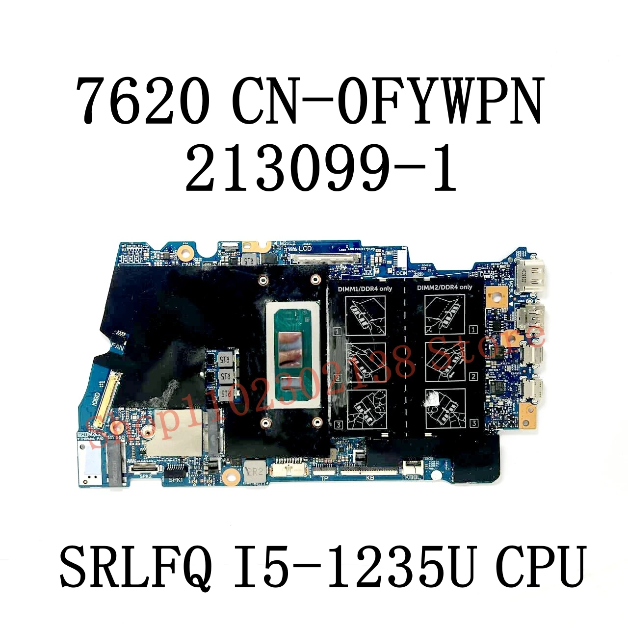 CN-0FYWPN CN-0YJT42 CN-0C6HV0 213099-1 With I5-1235U/I7-1260P CPU Mainboard For Dell 7620 Laptop Motherboard 100% Full Tested OK