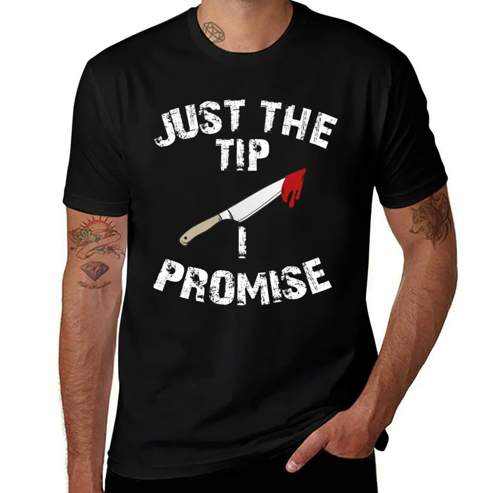 Just The Tip I Promise T-Shirt summer tops blacks man clothes blanks mens graphic t-shirts pack