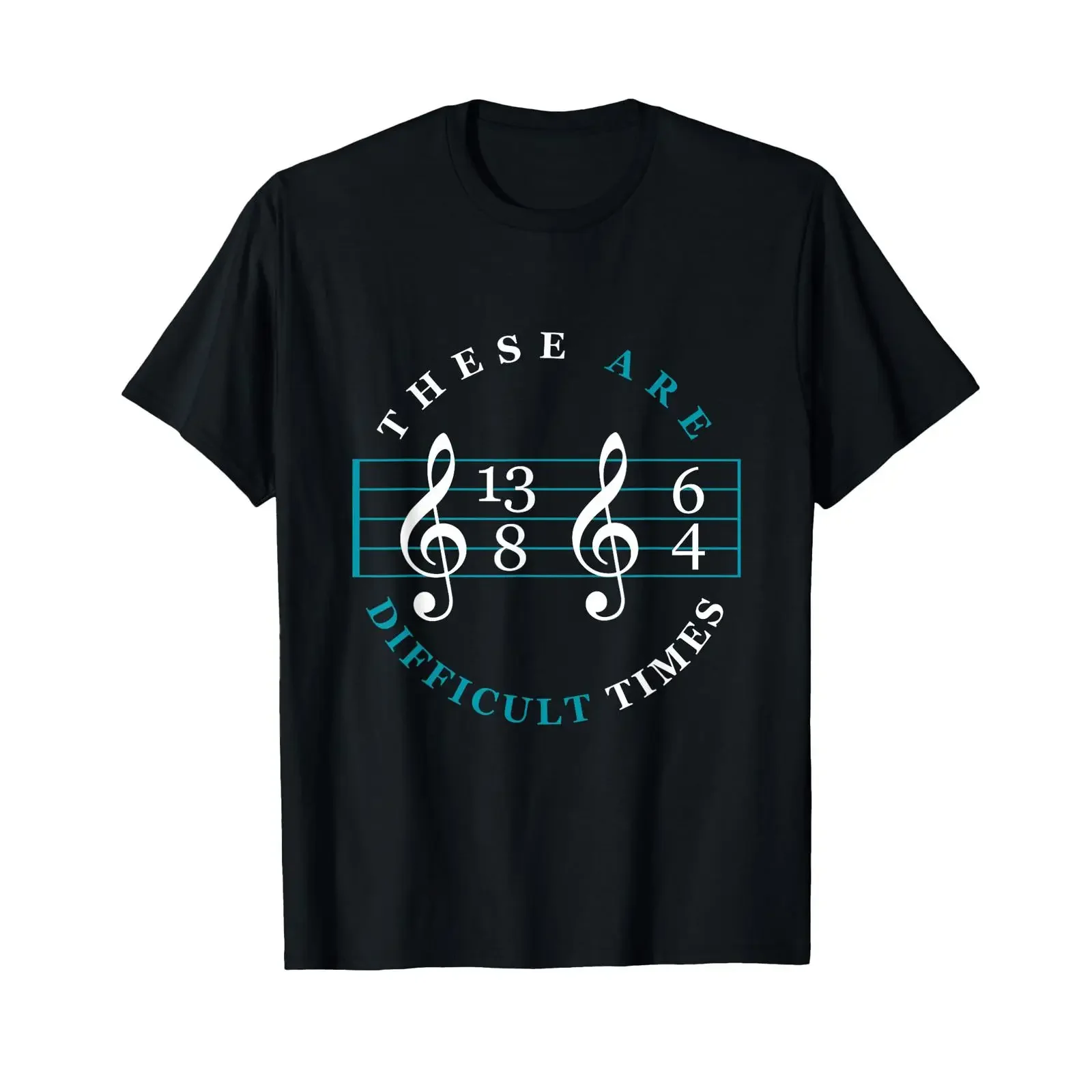 Music Notes T Shirt These Are Difficult Times vintage Washed Stylish fashion homme Comfortable Top For Everyday Wear Stretched