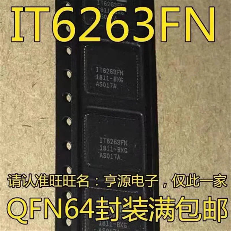 1-10PCS IT6263 IT6263FN IT6263FN-BXG QFN64