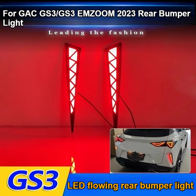 

For GAC GS3/GS3 EMZOOM 2023 LED Rear Bumper Light Modification Brake Light and Navigation Light Accessories