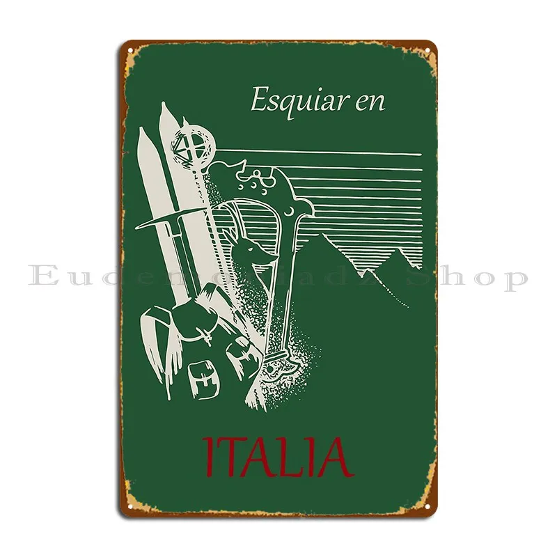 Esquiar En Italia Skiing In Italy Vintage Mountain Tourism Poster In Italian Metal Sign Wall Mural Club Design Tin Sign Poster