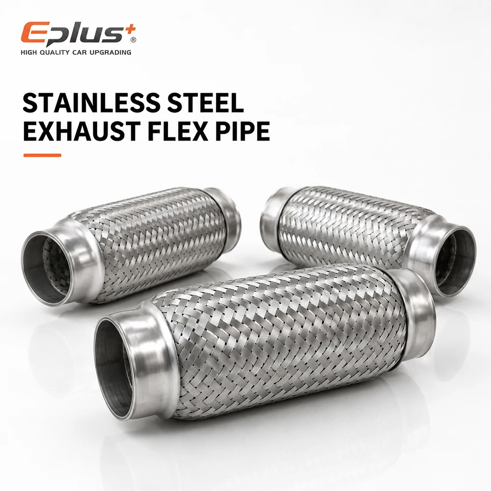 EPLUS Universal Car Exhaust Tube Telescopic Flexible Connection Braid Bellows Stainless Steel Muffler Pipe Connector Welded