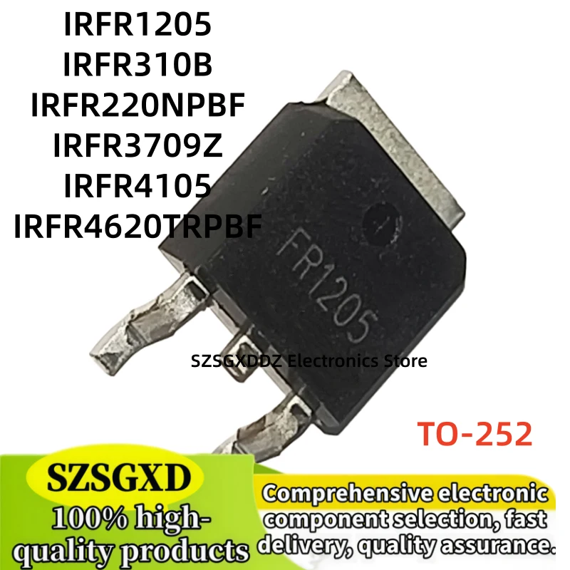 10-20-30Pcs IRFR4105 FR4105 IRFR4620 IRFR4620TRPBF FR4620 IRFR1205 FR1205 IRFR220NPBF FR220N IRFR310B FR310B IRFR3709Z FR3709Z
