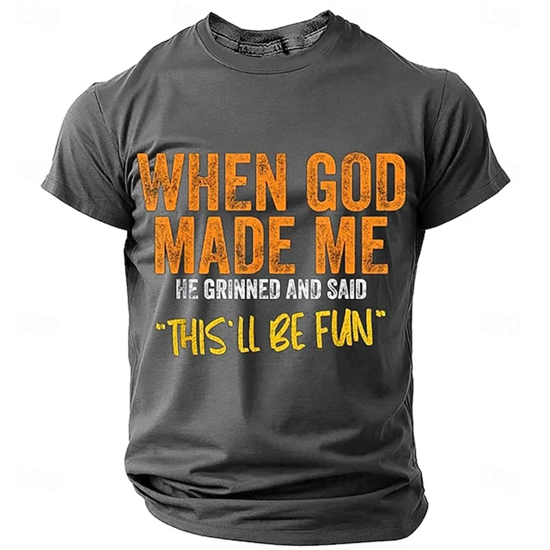 Men's Short-Sleeve T-Shirt With “When God Created Me” Humorous Slogan Print—Round-Neck Relaxed-Fit Men's Streetwear T-Shirt