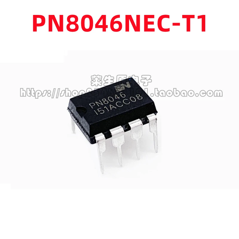 10PCS Original PN8046 PN8046NEC-T1 direct insertion DIP-8 switch power management chip IC 100% brand new genuine chip