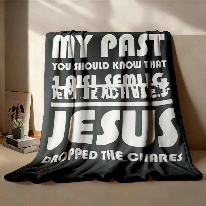 If You Bring Up My Past You Should Know Jesus Dropped The Charges Christian Flannel Blanket, Jesus Lover, Religion Flann