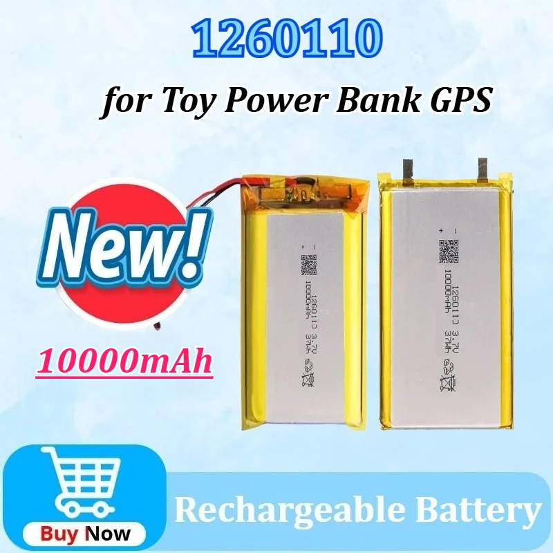 

3.7V 10000mAh 1260110 Li-polymer Battery Lithium Polymer Rechargeable Batteries for Toy Power Bank GPS Laptop Camping Lights Diy