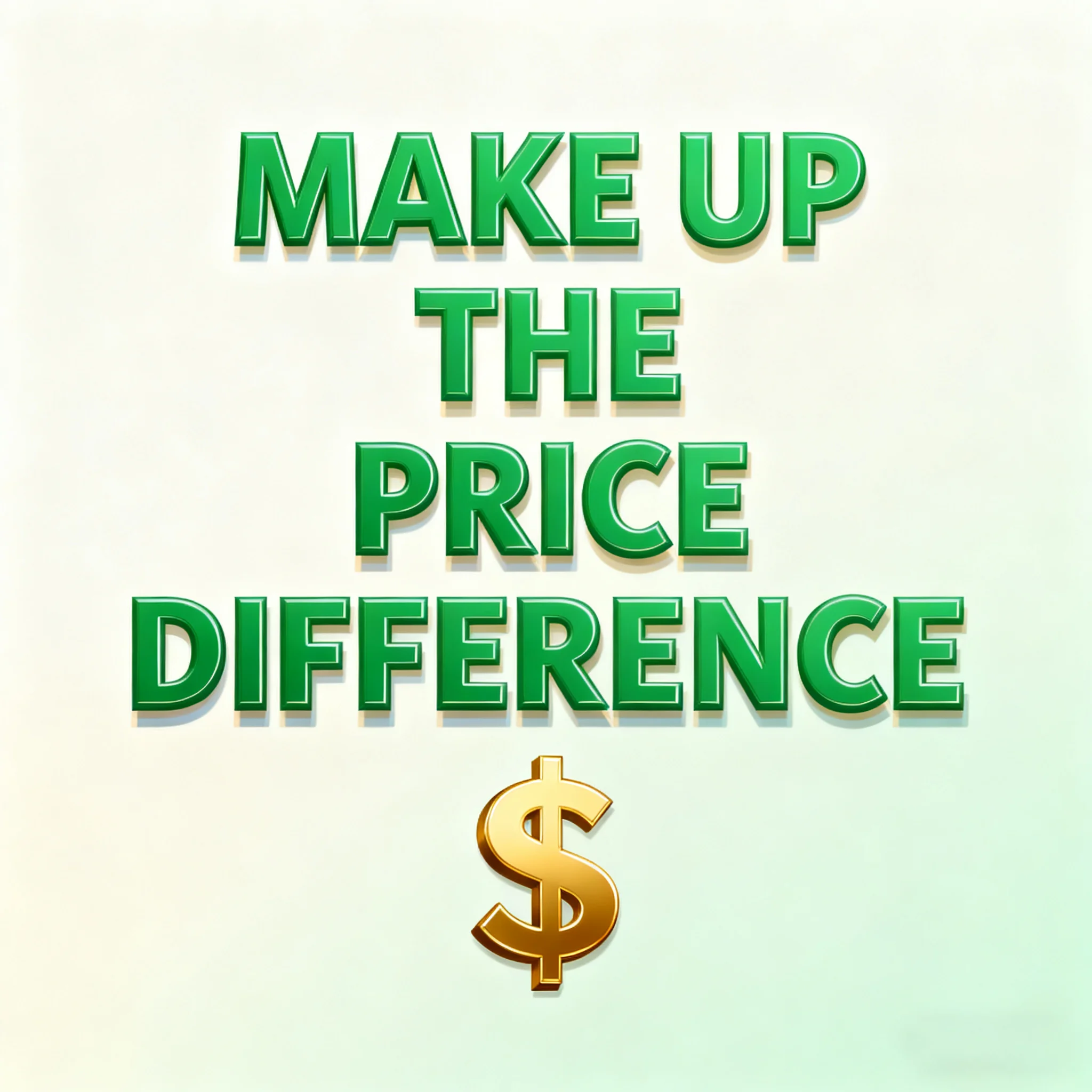 Pay Additional Cost or Pay Price Difference