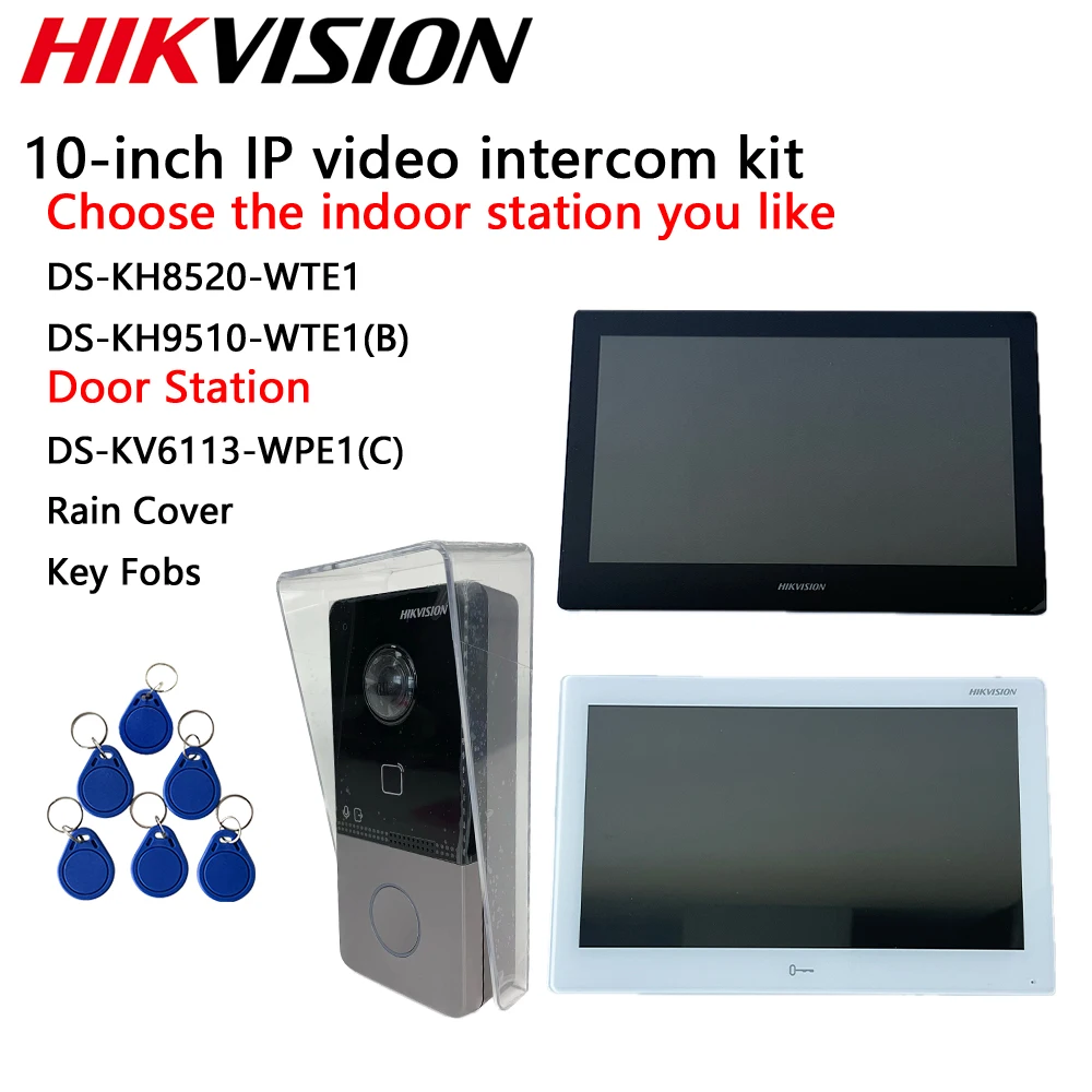 

Hikvision 10.1-inch IP Video Intercom Kit DS-KH9510-WTE1(B) DS-KH8520-WTE1 Indoor DS-KV6113-WPE1(C) Outdoor Rain Cover Key Fobs