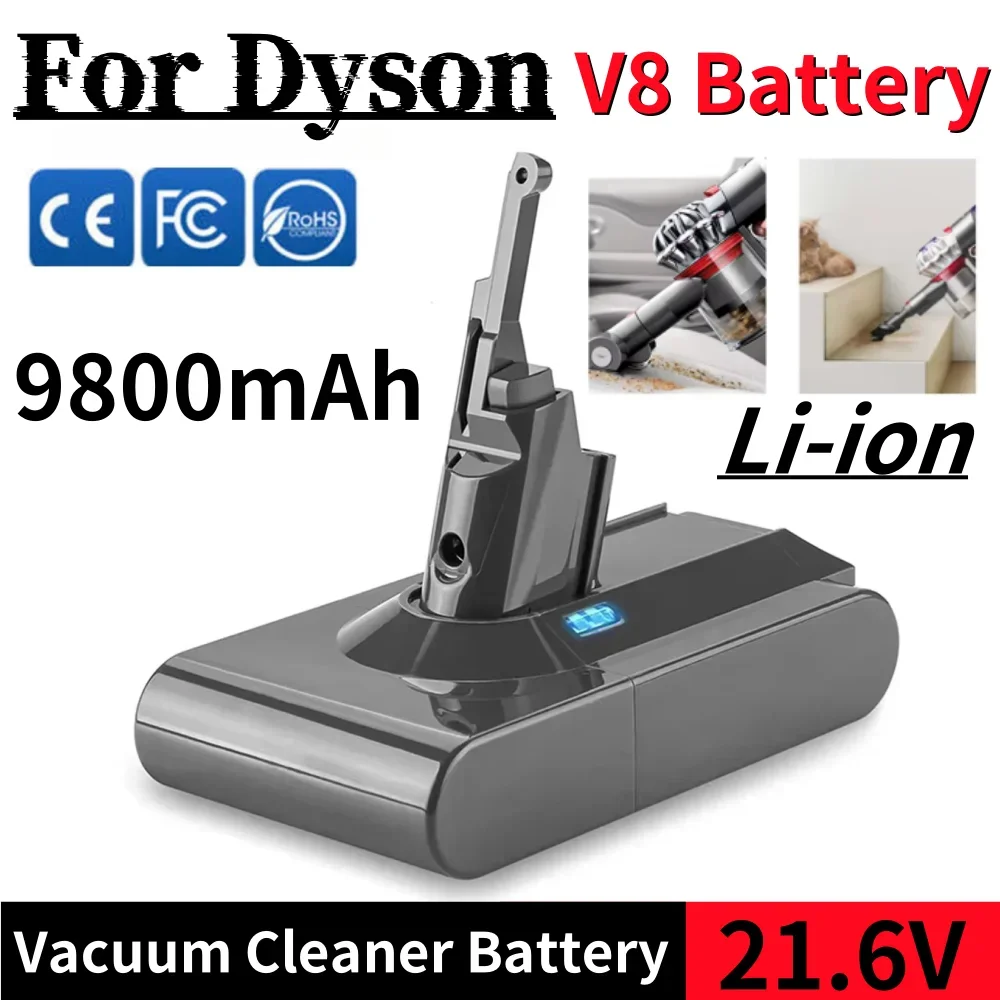 

100% New Li-ion Battery 21.6V 9800mAh For Dyson V8 Vacuum Cleaner Battery For Dyson SV10 Replacement Battery