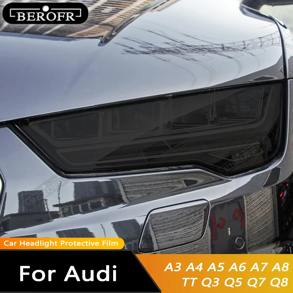

Smoked Black TPU Sticker Car Headlight Protective Film For Audi A3 S3 A4 B8 B9 A5 A6 S6 C8 A7 A8 D4 8V TT TTS Q3 Q5 Q7 Q8 RSQ8