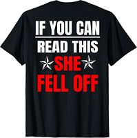 If You Can Read This She Fell Off Funny Motorcycle T Shirt