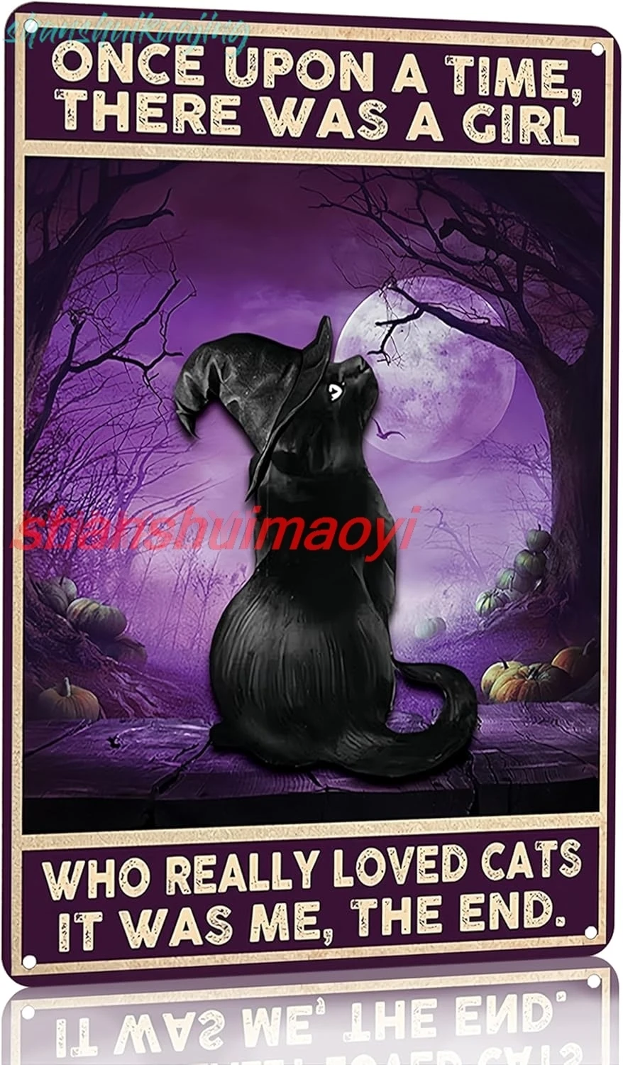 Halloween Decor Women Girls Gift Funny Halloween Witch Cat Sign Cat Lovers Once Upon A Time I Pick Up A Black Cat Tin Sign  sign
