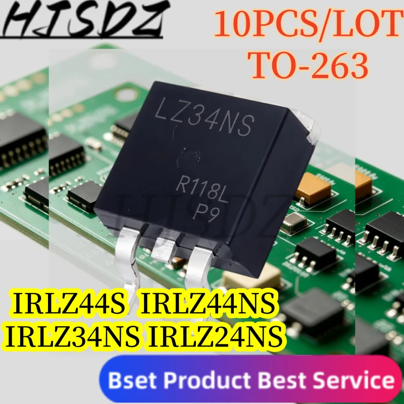 N-channel LZ34NS【10PCS/LOT】 IRLZ24NS IRLZ44S IRLZ34NS IRLZ44NS LZ24NS LZ44S LZ34NS LZ44NS TO-263 Power MOSFET