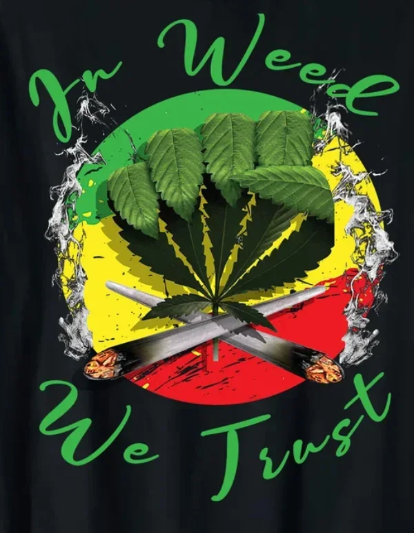 In Weed We Trust. Cannabis Marijuana Rastafarian Peace And Love T-Shirt 100% Cotton O-Neck Short Sleeve Casual Mens T-shirt