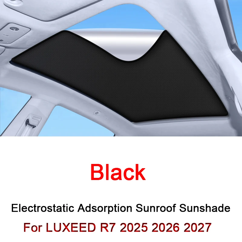 

Car Electrostatic Adsorption Sunroof Sunshade Cover For LUXEED R7 2025 2026 2027 Heat Insulation Skylight Sticker Accessory