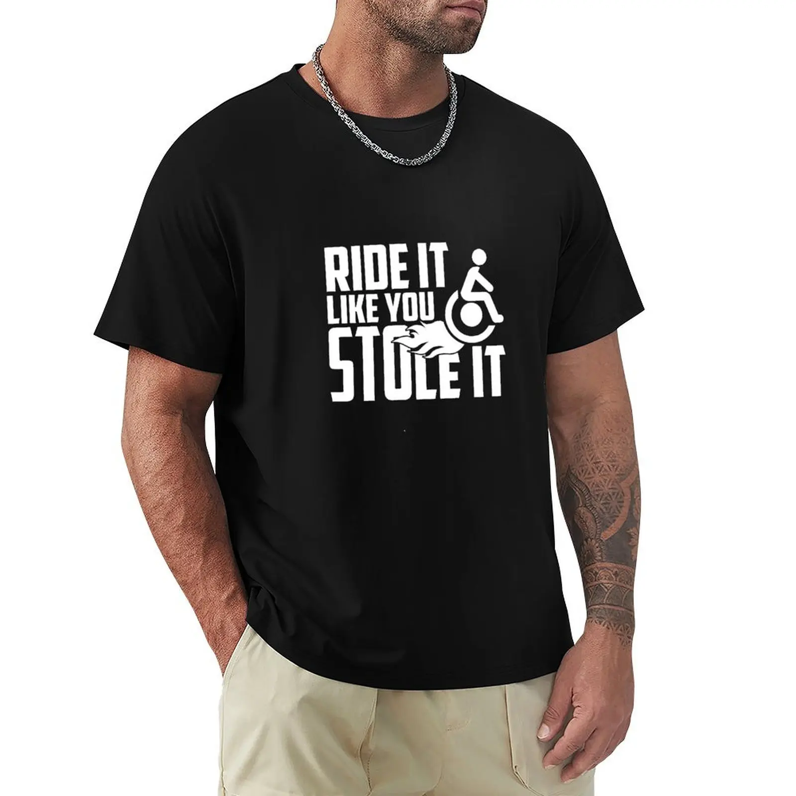 Ride It Like You Stole It, Handicapped Wheelchair T-Shirt Classic Graphic Short Sleeve Top