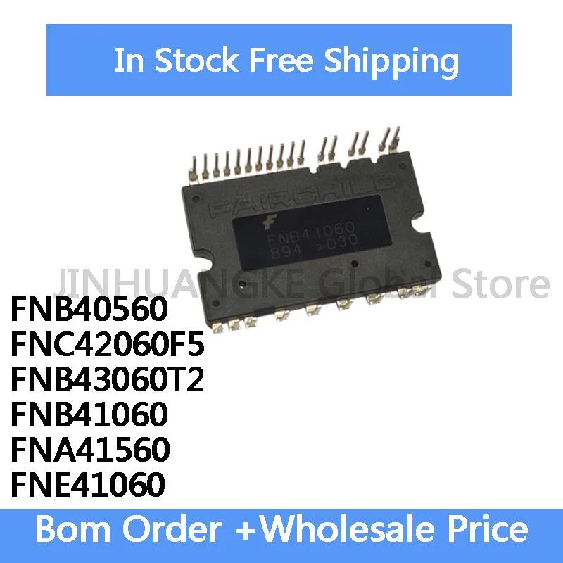 FNB40560 FNC42060F5 FNE41060 FNA41560 FNB41060 FNB43060T2 100% brand new and original IPM Module
