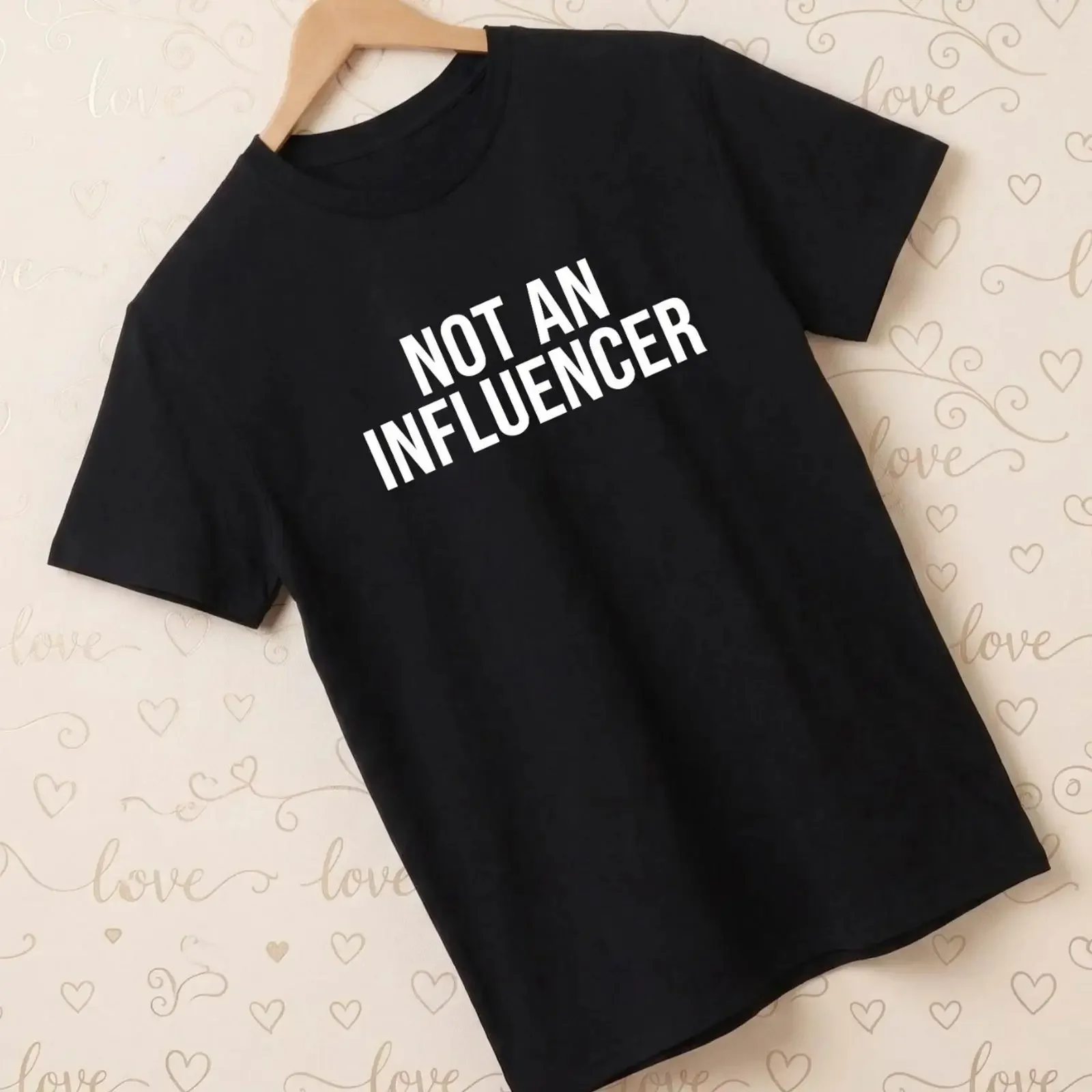 Not An Influencer T Shirt Funny Slogan Sarcastic Black Top vintage Washed Comfortable graphic Breathable fashion