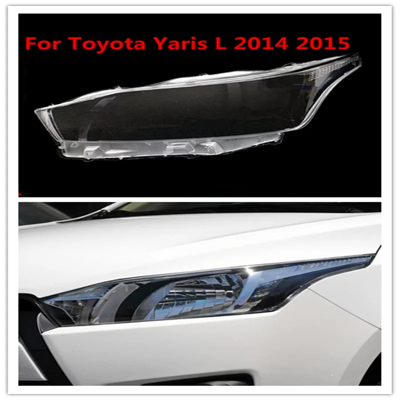 Car Headlamp Cover Headlight Lens Shell Transparent Glass Lampshade Replacement Head Lamp Shade For Toyota Yaris L 2014 2015