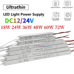 Alimentatore driver LED ultra sottile DC12/24V 18/24/36/48/60/72W Trasformatori di illuminazione ACToDC per scheda pubblicitaria lampada a strisce LED