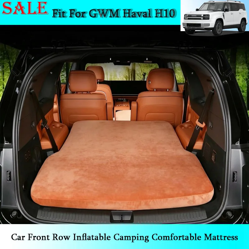 Fit for GWM Haval H10 2026 Car Front Row Inflatable Camping Comfortable Mattress Automobile Interior Outdoor Camping Supplies