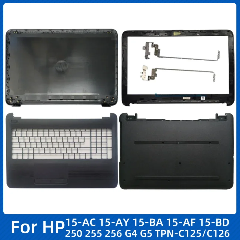 For HP 15-AC 15-AY 15-BA 15-AF 15-BD 250 255 256 G4 G5 TPN-C125 TPN-C126 New LCD Back Top Cover/Front Bezel/Palmrest/Bottom Case