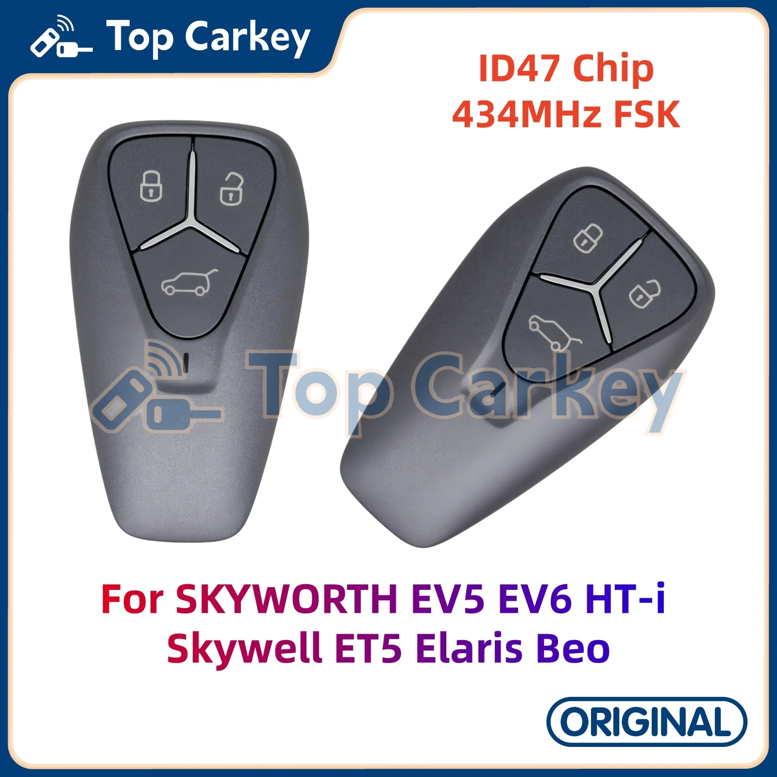 

TopCarkey G09065 Original Smart Remote Key ID47 Chip 433MHz for SKYWORTH EV5 EV6 HT-i Skywell ET5 Elaris Beo