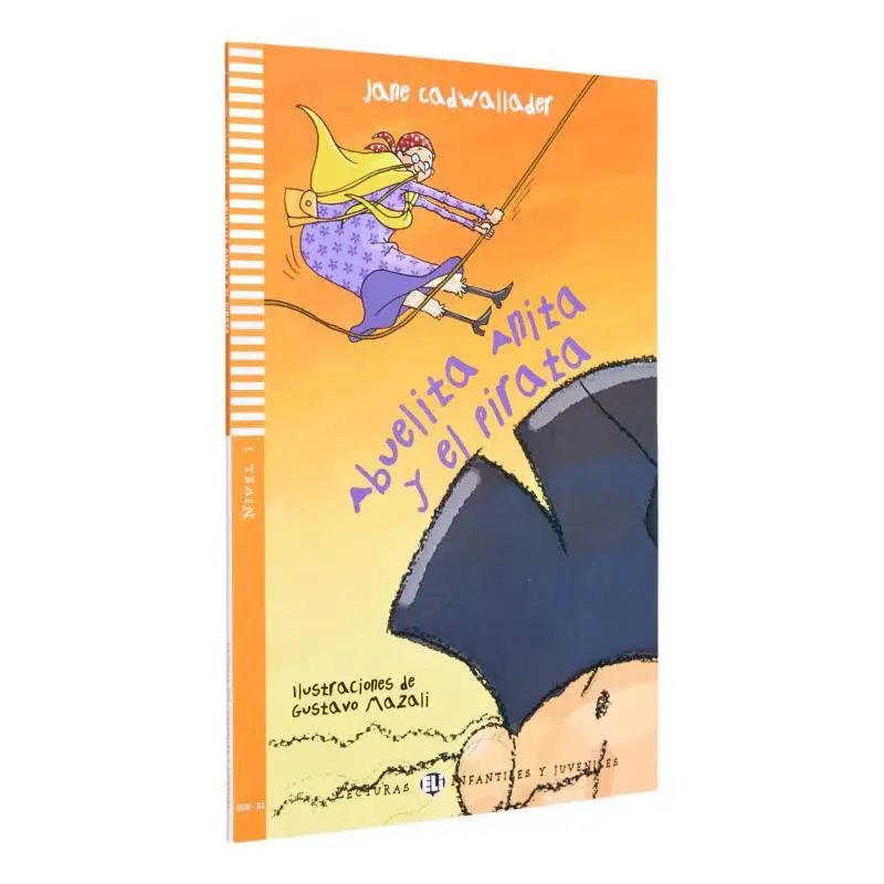

ELI Young Readers Испанский A1 Abuelita Anita Y El Pirata Эль Издательная группа ЭЛИ Издательство ЭЛИ 9788853605320 Книга