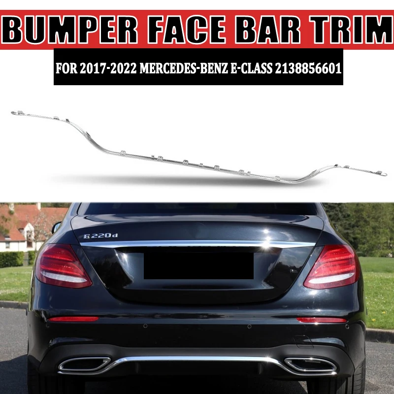

Rear Bumper Chrome Plating For Mercedes Benz E Class W213 E200 E300 E260 2016-2019 Chromium Trim Spoiler Diffuser 2138856601