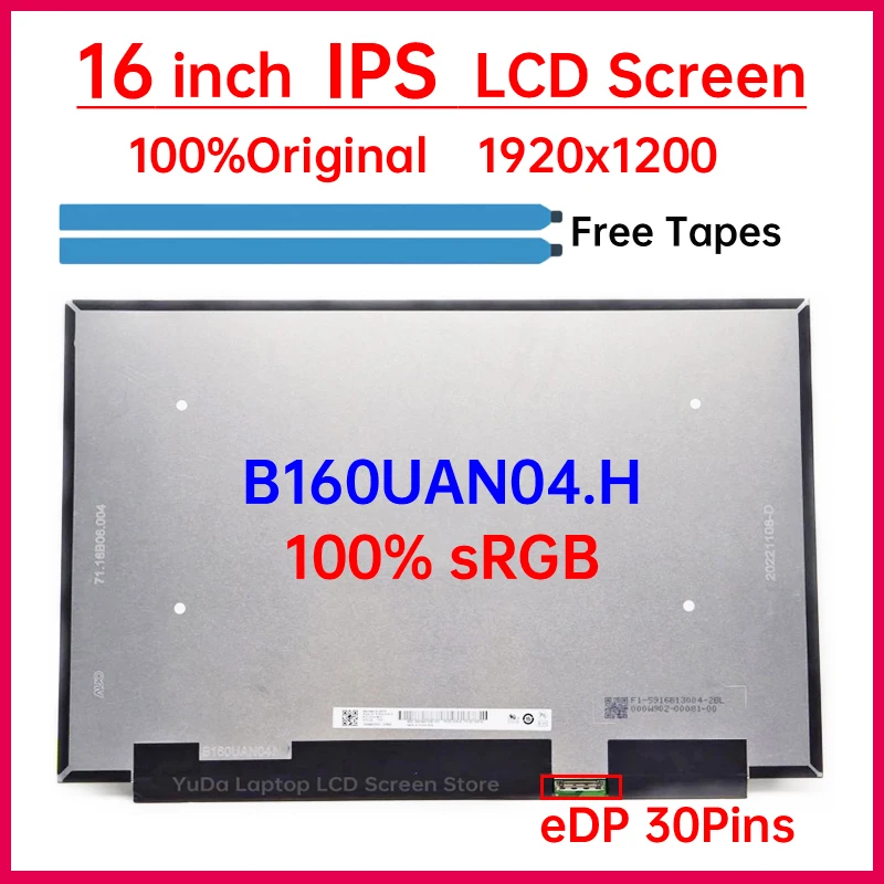 

16-дюймовый IPS ЖК-экран для ноутбука B160UAN04.H, сменная матричная панель дисплея 1920x1200 100% sRGB eDP 30-контактный