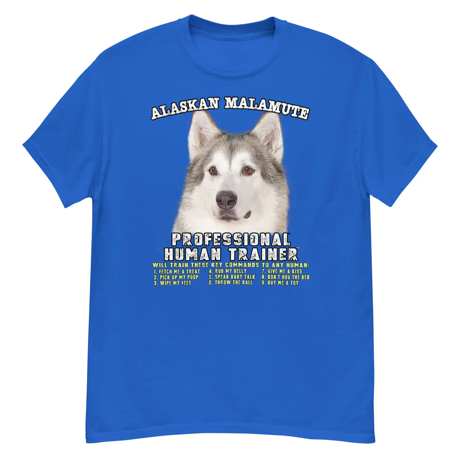 Alaskan Malamute Professional Human Trainer T Shirt