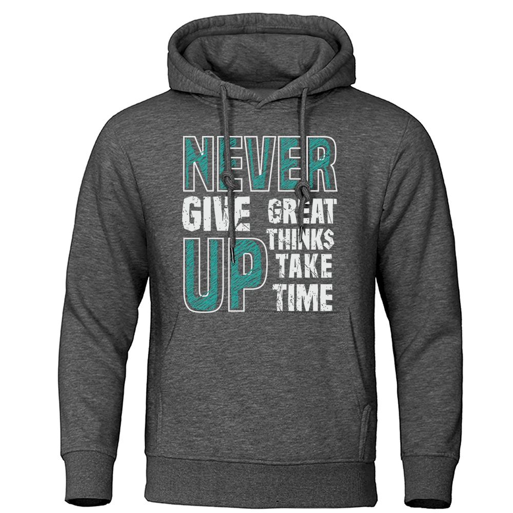 Never Give Up Great Thinks Take Time Printing Hoodies Men Casual Street Sweatshirt Retro Graphic Top Novelty Loose Hoodie Men'S