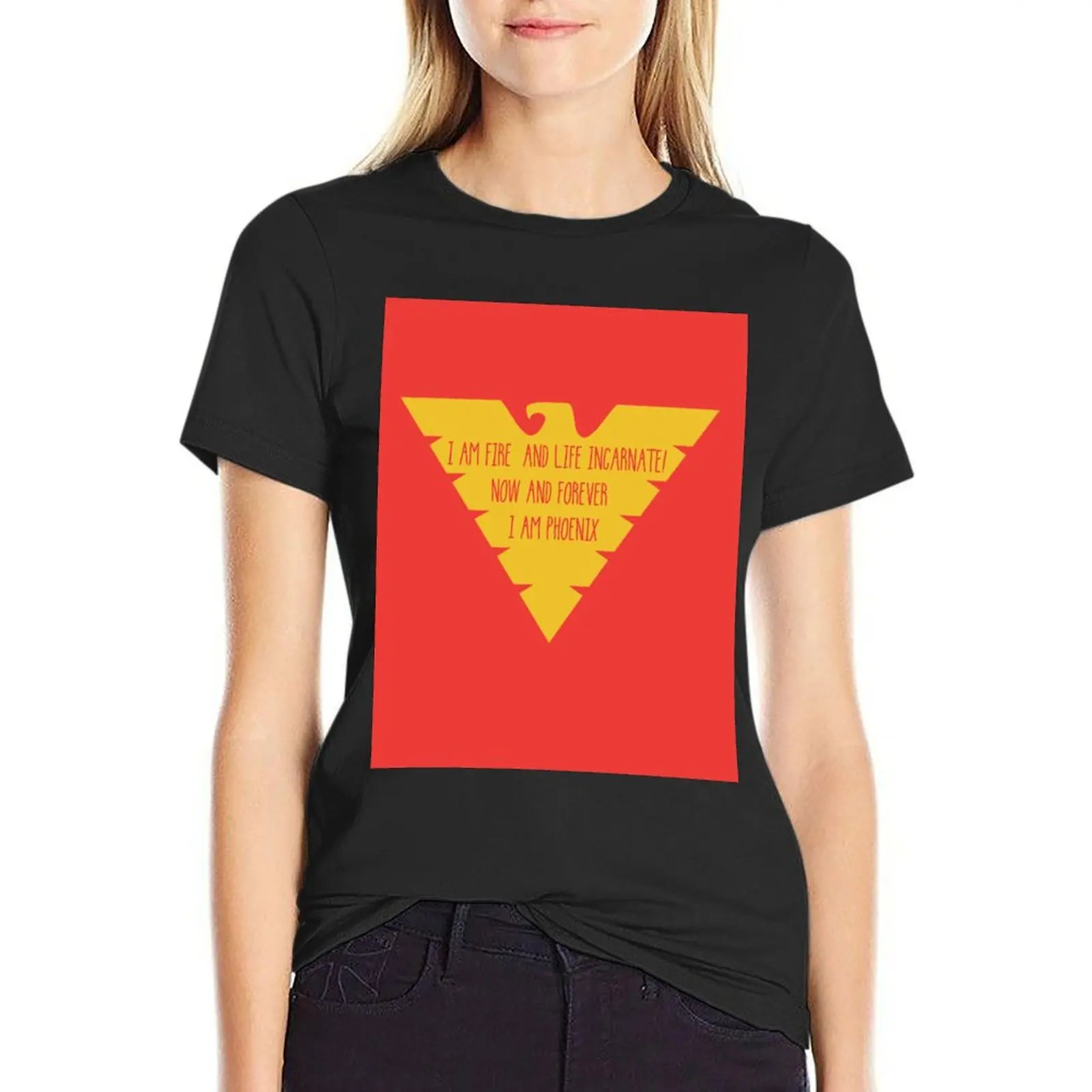 i am fire and life incarnate now and forever i am dark phoenix T-Shirt summer top Women's tops