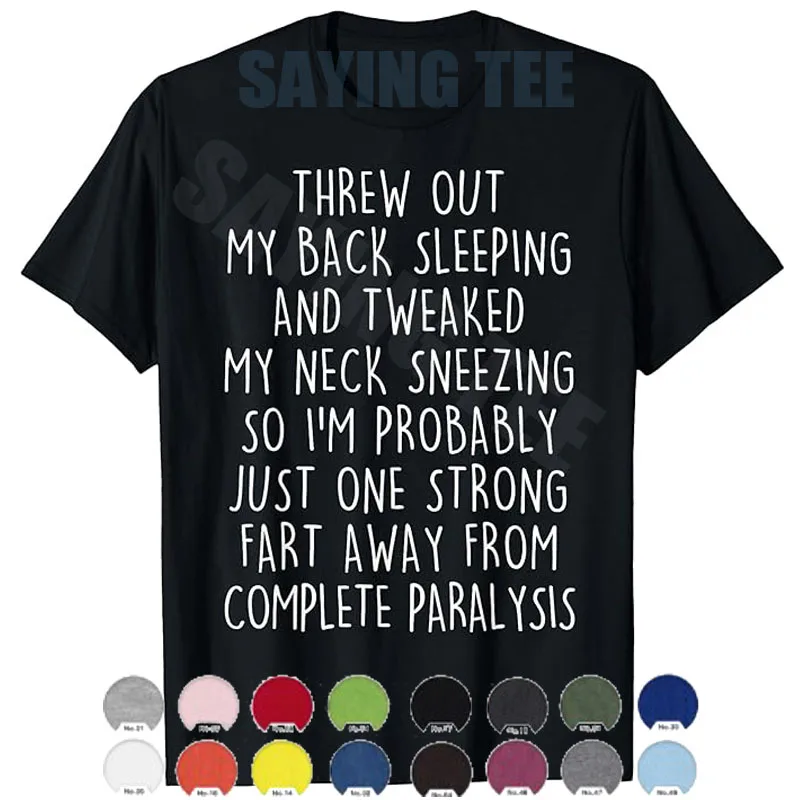 Funny Senior Citizen One Strong Fart Away From Paralysis Men T-Shirt Y2k Letters Printed Sarcastic Joke Saying Tee Personalized