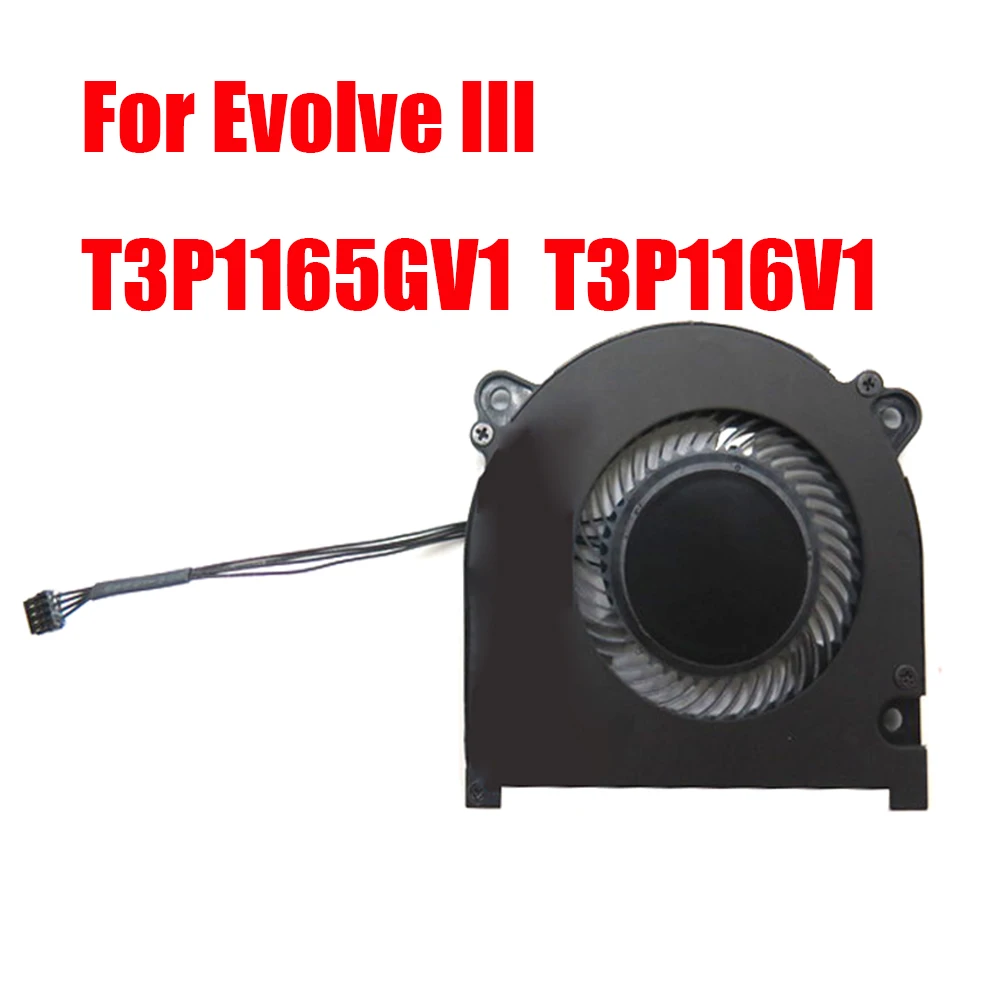 Replacement Laptop CPU Fan For Evolve III T3P1165GV1 T3P116V1 2AWLG-T3P1165GV1 2AWLG-T3P116V1 DC5V 2.25W New