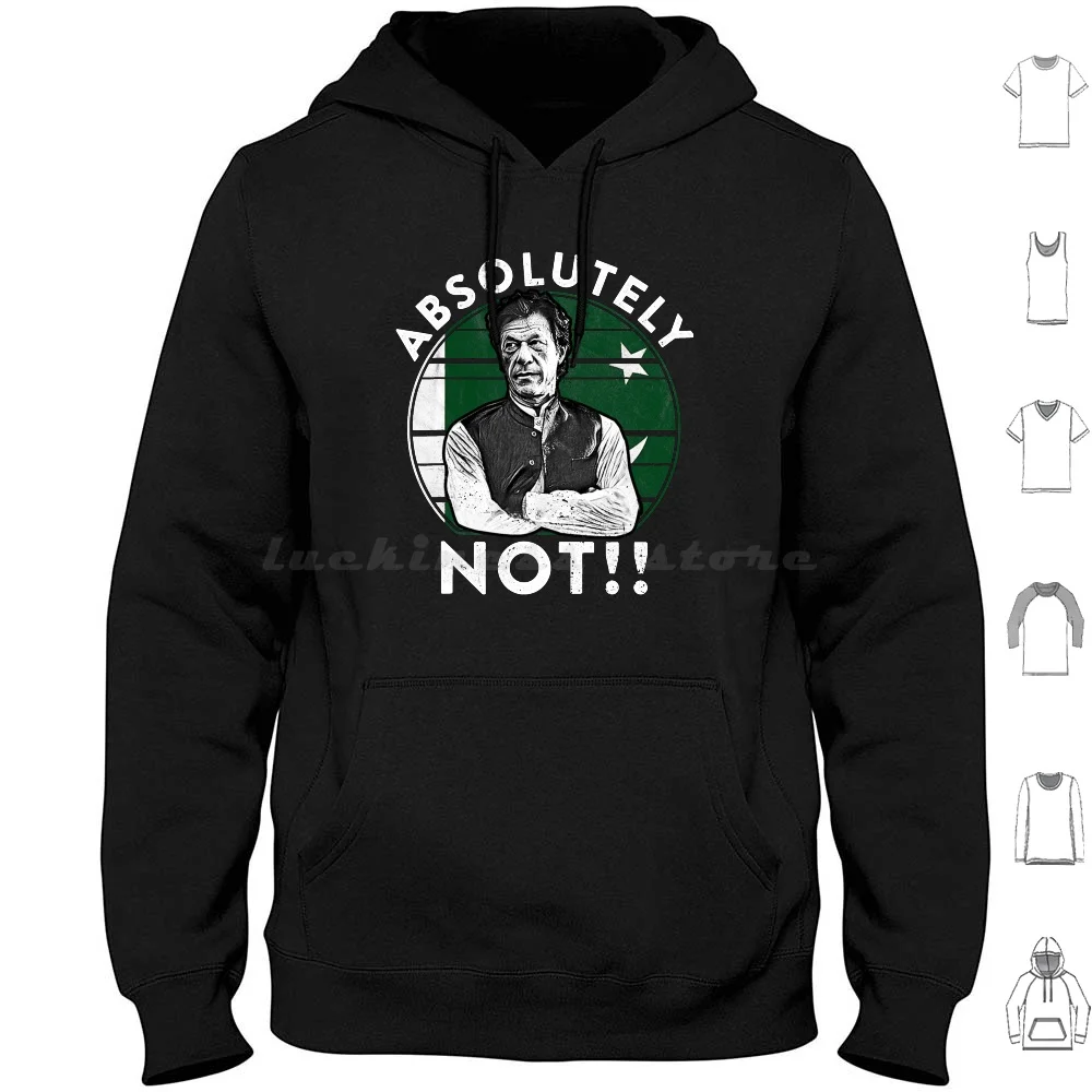 

Imran Khan Absolutely Not Pti Pakistan Prime Ministe Hoodies Long Sleeve Imran Khan Absolutely Not Pti Pakistan