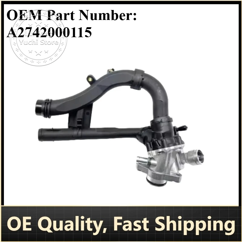 

P/N: A2742000115 Coolant Thermostat Housing for Mercedes-Benz W205,W212,W213,X253,X204,W448,GLC,GLK,CLS,C200,C300,E200,E260,E300