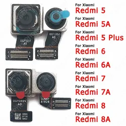 Back Camera For Xiaomi Redmi 7 7A 8 8A 5 Plus 5A 6 6A Rear Camera Module Spare Parts Flex Backside View Replacement