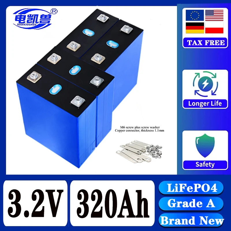 Brand New A-Grade 3.2V 320Ah 8000 cycle LiFePO4 rechargeable battery suitable for DIY 12V 24V RV electric vehicle solar system