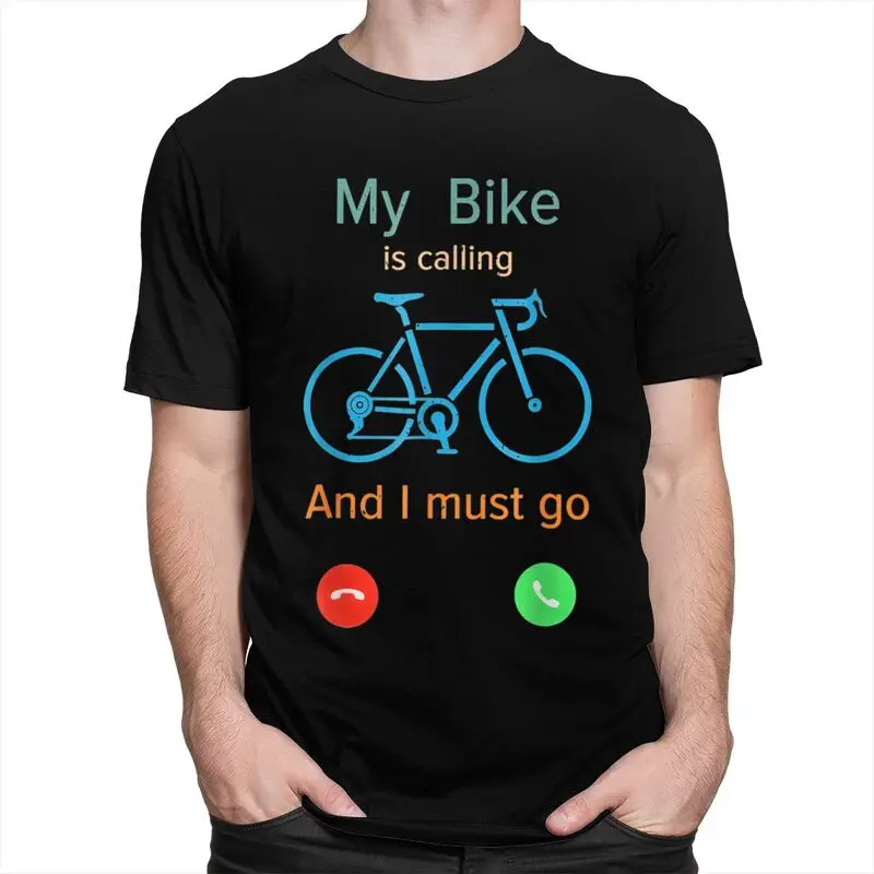 My Bike Is Calling And I Must Go Tshirts for Men Short Sleeves T Shirt Fashion T-shirt 100% Cotton Tees Birthday Gift
