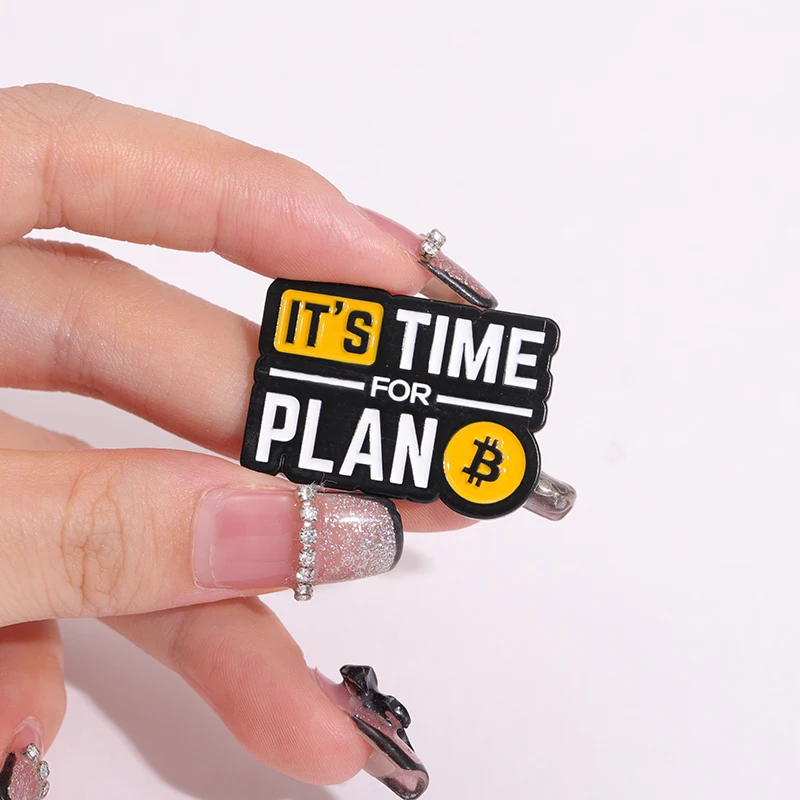 It's Time For Plan B Crypto Enamel Pins The Evolution of Money Funny Metal Brooches Lapel Badge Jewelry Gifts For Friends ﻿