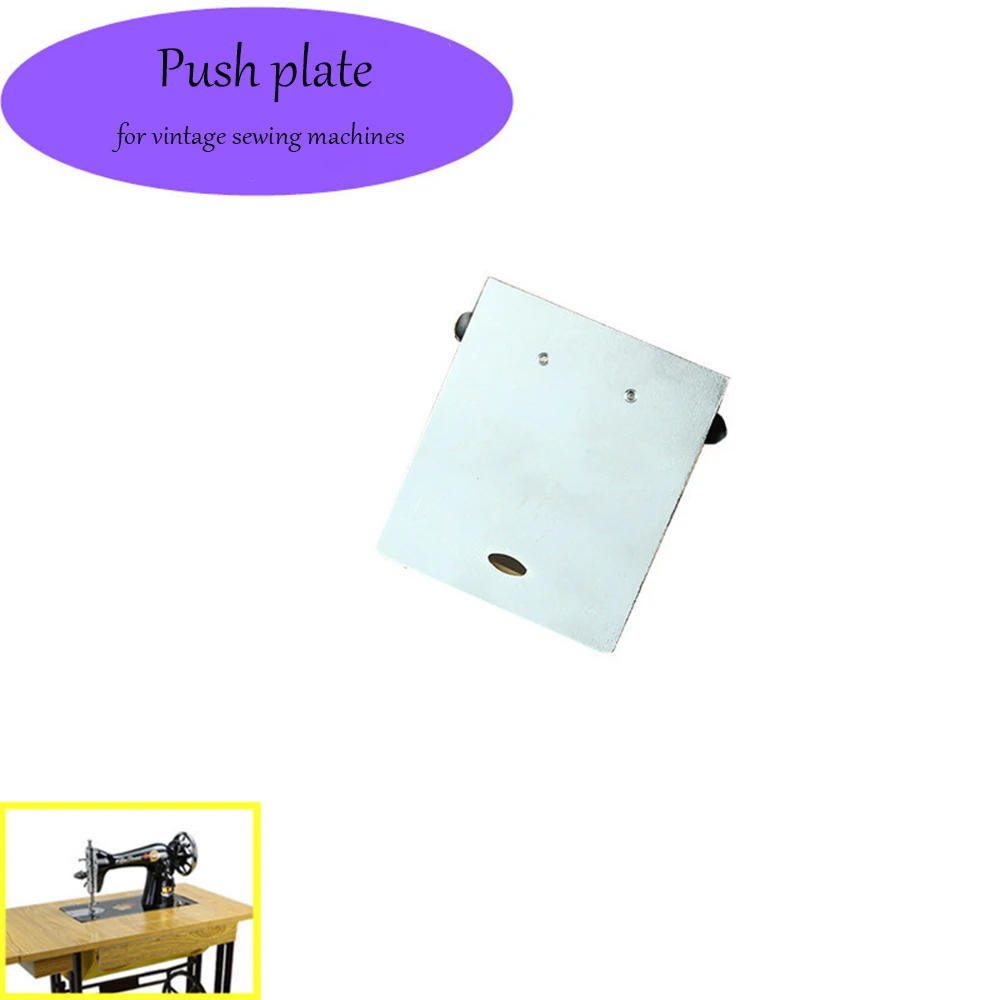 Accesorios para máquinas de coser Vintage, placa de empuje, placa de cubierta, placa de aguja, máquina de coser doméstica operada por pedal, 1/3 Uds.