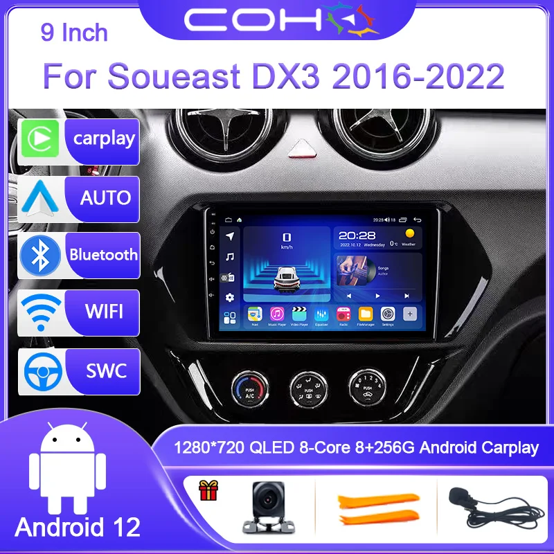 

COHO For Soueast DX3 2016-2022 Android 12.0 Octa Core 8+256G 9 inch Car Multimedia Player Stereo Receiver Radio