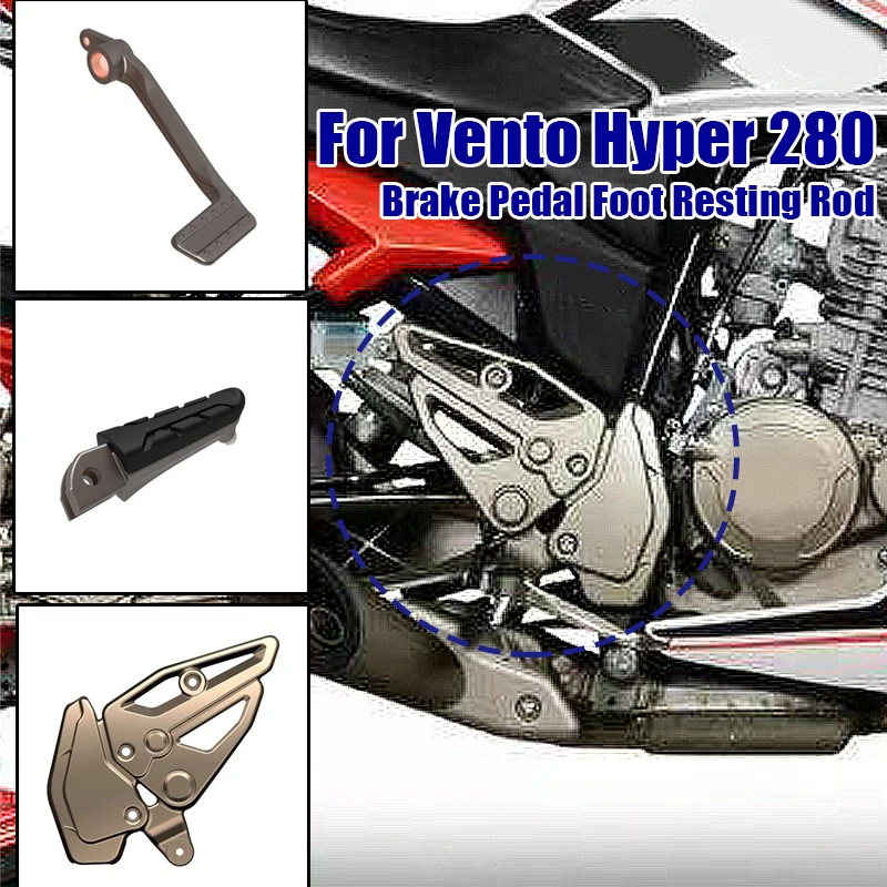 Para Vento Hyper 280 Hyper280: Palanca de Freno Original, Palanca de Cambios, Pedal de Freno, Barra de Reposapiés, Accesorios