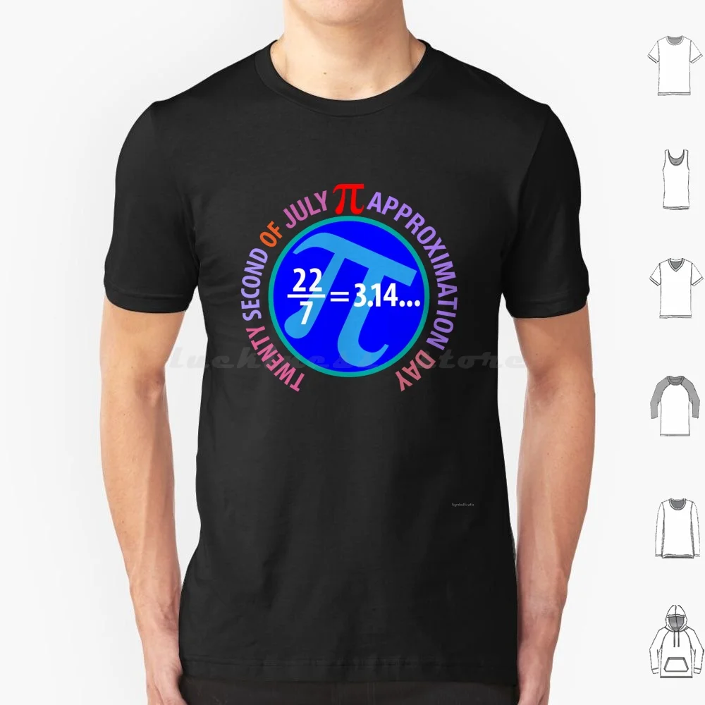 Pi Approximation Day T Shirt Men Women Kids 6Xl Pi Approximation Day Pi Number Pi Symbol Pi Day 22Nd Of July Nerd Irrational