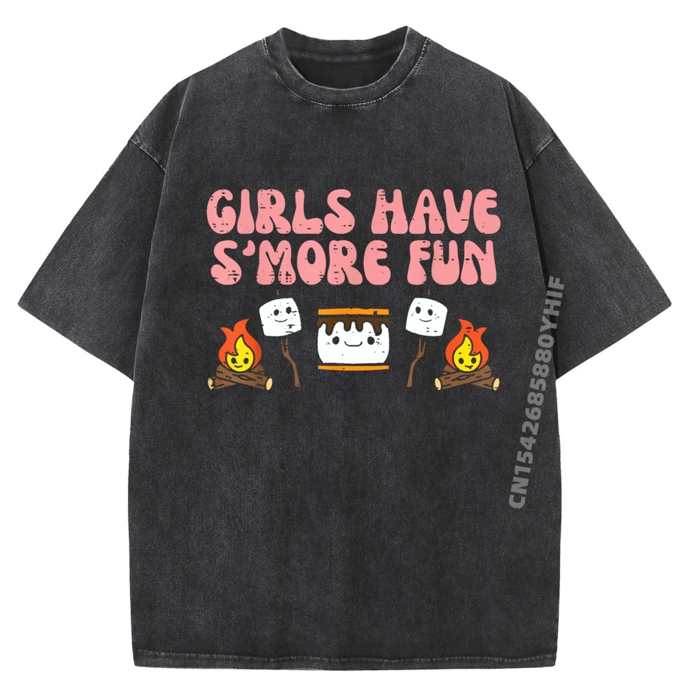 

Girls Have Smore Fun Camping Friends Camp Women Girl Kids Designer T Shirt Men Men's T-Shirts Washed T Shirt Plus Size